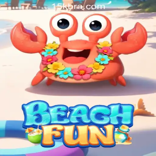 Dive Into Excitement with BeachFun and 15K.com Oficial Slots Brasil #1