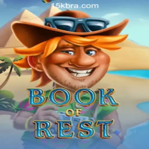 Exploring BookofRest: A Journey Through 15K.com Oficial Slots Brasil #1