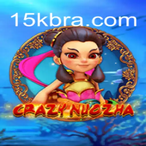 Exploring the Exciting World of CrazyNuoZha and 15K.com Oficial Slots Brasil #1